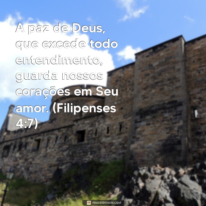 Frases Bíblicas sobre o Amor de Deus: Inspirações e Reflexões 