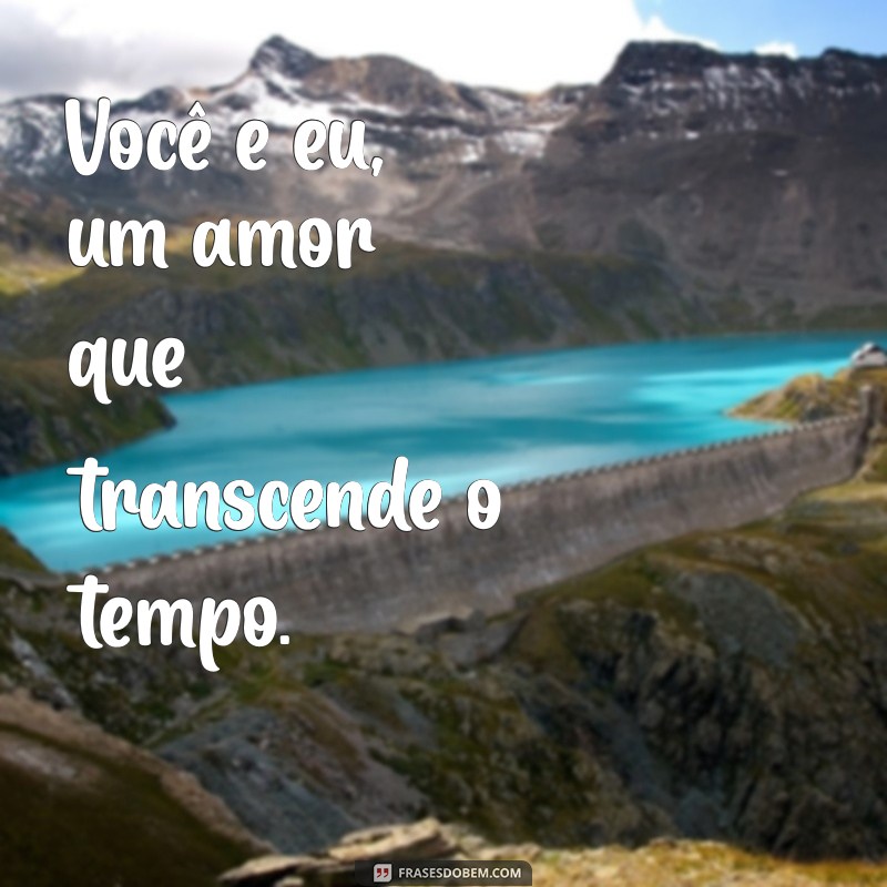 Melhores Frases Românticas para Legendar Fotos com seu Namorado 