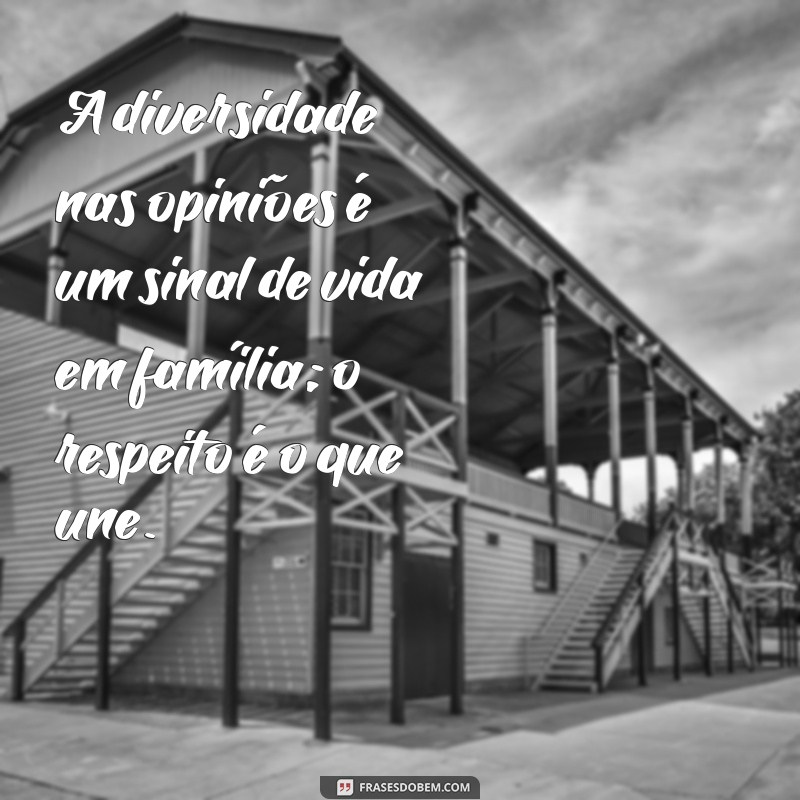 Frases Inspiradoras da Bíblia para Fortalecer os Laços da Família 