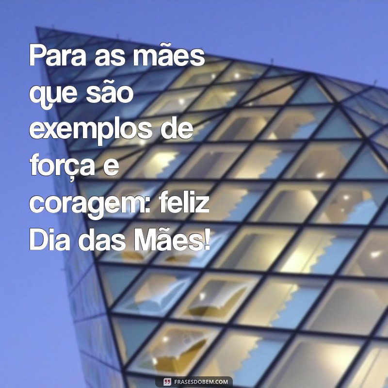 Frases Inspiradoras para Celebrar o Dia das Mães com Seus Clientes 