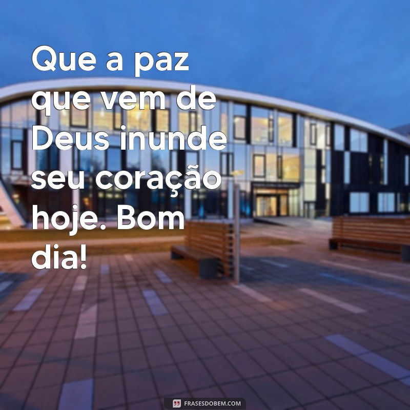 Bom Dia! Mensagens Poderosas de Deus para Inspirar Seu Dia 