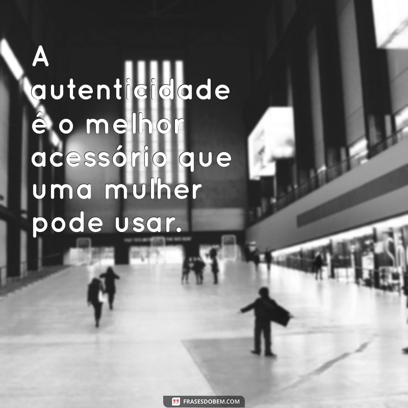 Descubra Frases Inspiradoras sobre Beleza Natural Feminina para Tumblr 