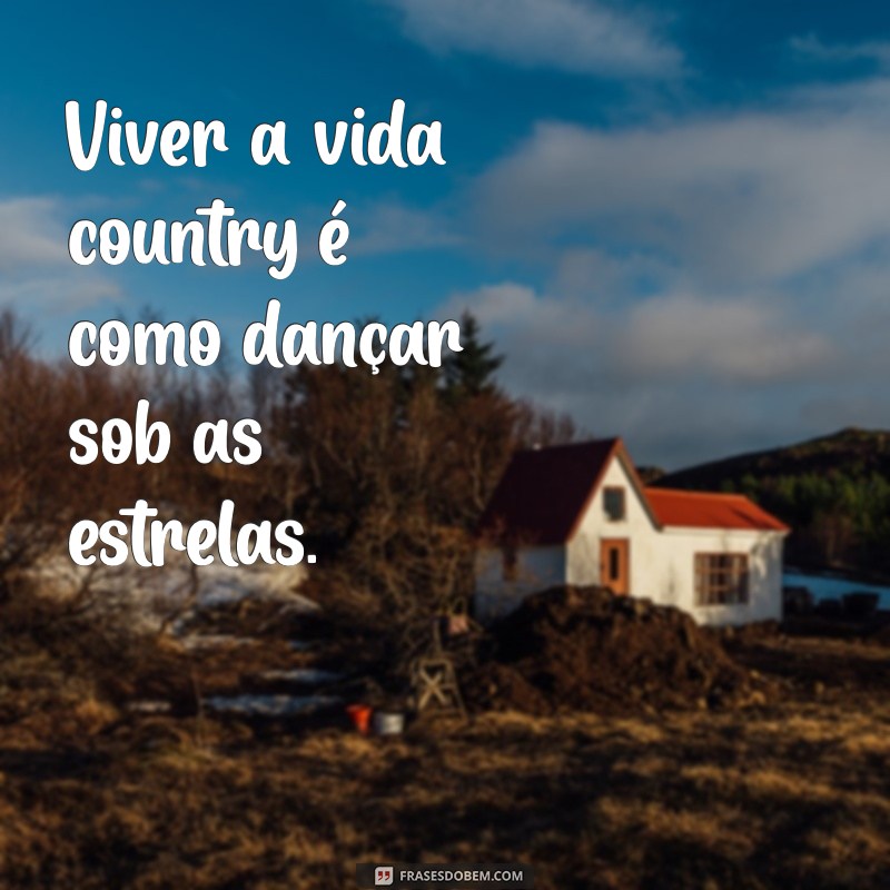 Frases Inspiradoras para Fotos Sozinha no Estilo Country 