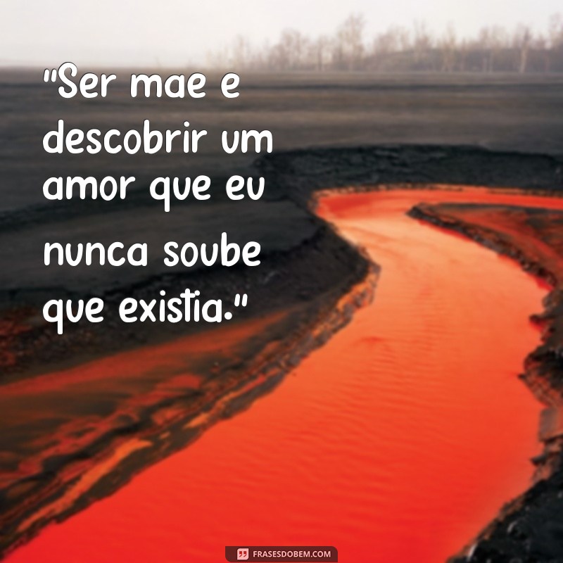 frases mãe de primeira viagem 