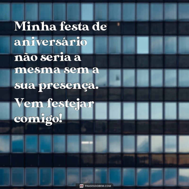 Descubra as melhores frases para criar convites de aniversário inesquecíveis 