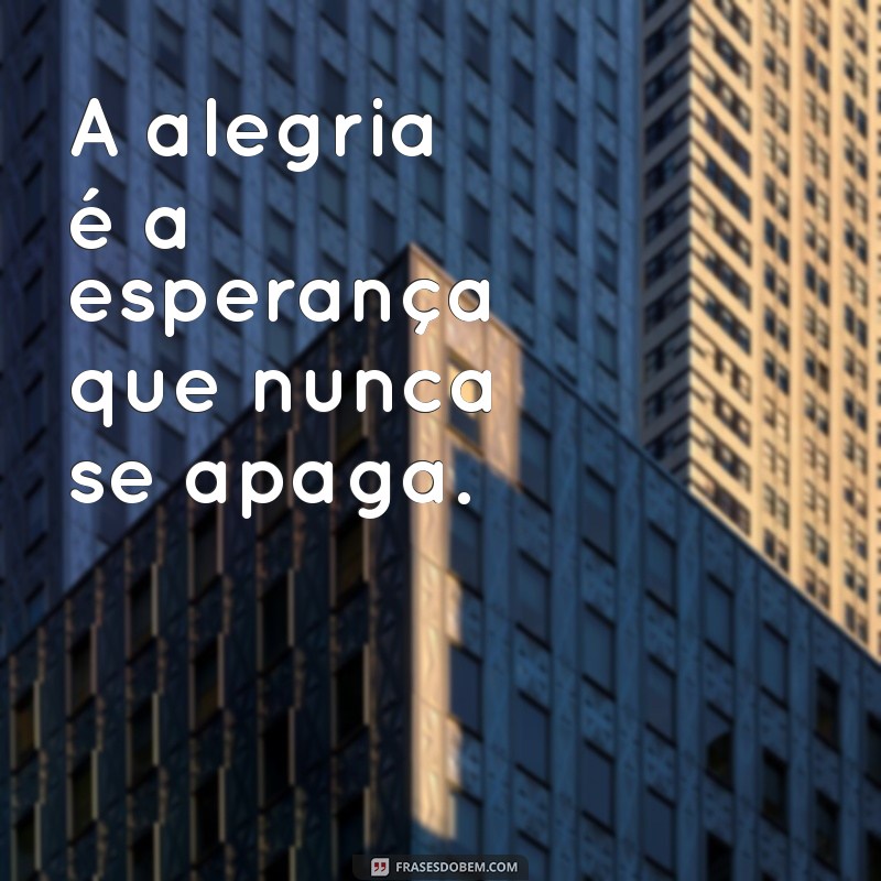 Descubra o Poder da Alegria: Como Cultivar Felicidade no Dia a Dia 