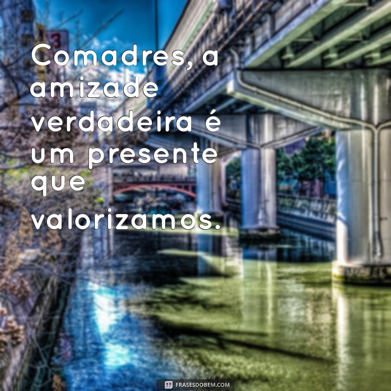 Frases Criativas e Engraçadas para Compadres e Comadres: Celebre a Amizade! 