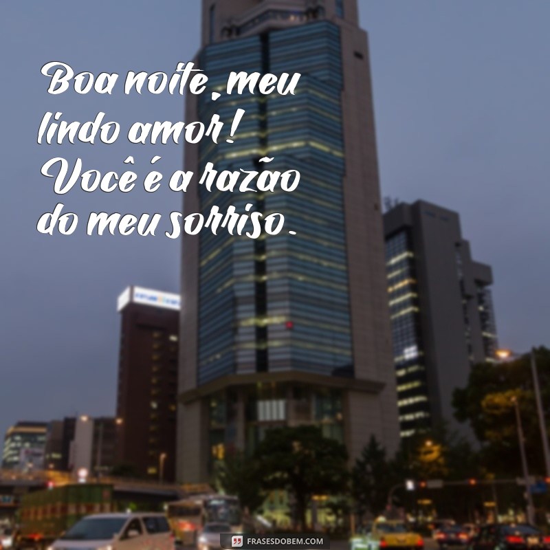 Boa Noite Meu Lindo Amor: Frases Românticas para Encantar Antes de Dormir 