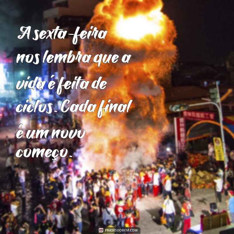 Frases Motivacionais para Aumentar sua Energia na Sexta-Feira 