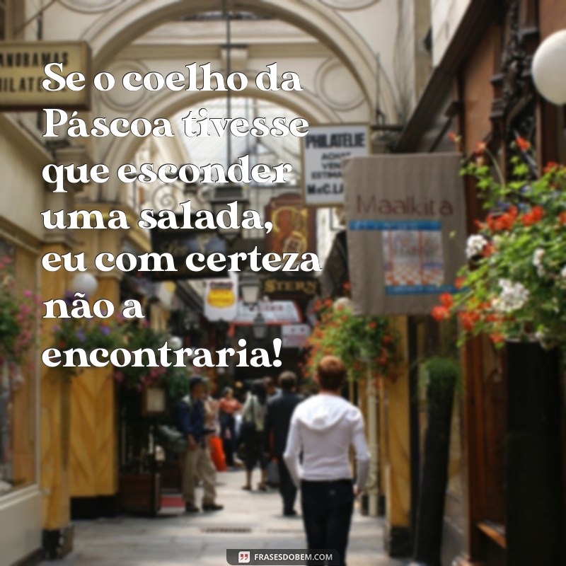 30 Frases de Páscoa Engraçadas para Alegrar sua Celebração 