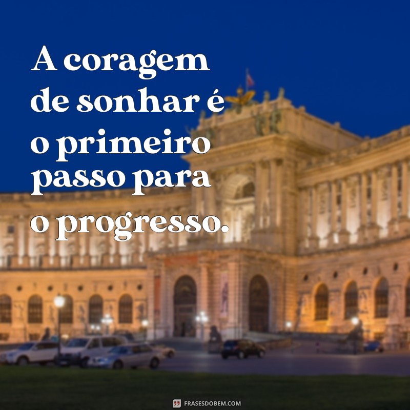 Frases Inspiradoras sobre Progresso: Impulsione sua Motivação e Crescimento Pessoal 