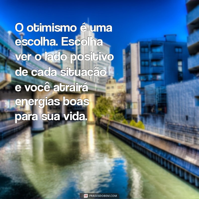 Como Transformar Sua Vida com Frases Motivacionais Inspiradoras 