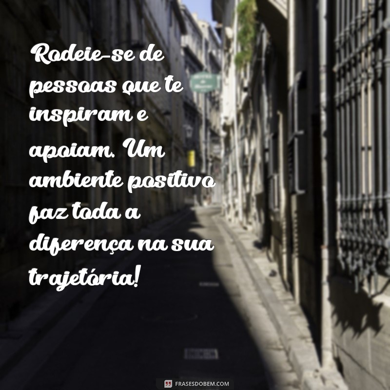 Como Transformar Sua Vida com Frases Motivacionais Inspiradoras 