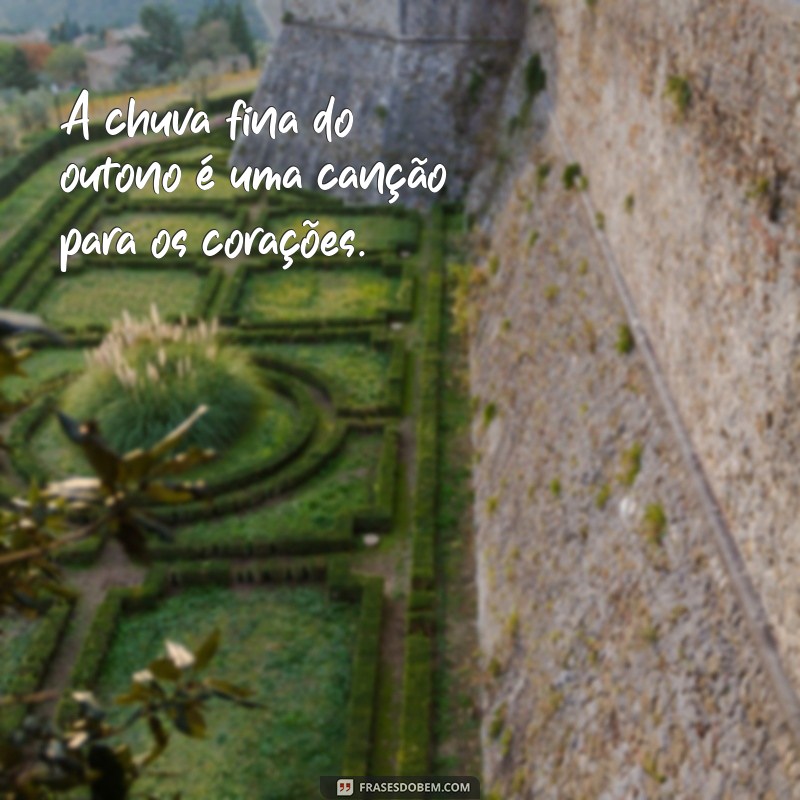 Frases Inspiradoras para Celebrar a Beleza do Outono 