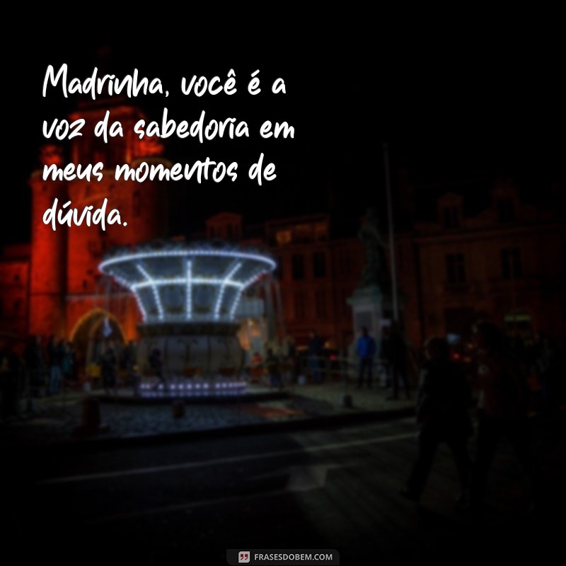 Frases Inspiradoras para Madrinhas: Homenagens e Mensagens Especiais 