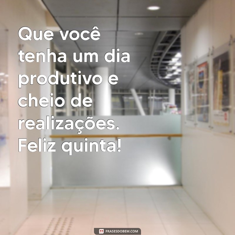 Inspire sua Quinta-Feira: Mensagens de Bom Dia para Começar o Dia com Positividade 