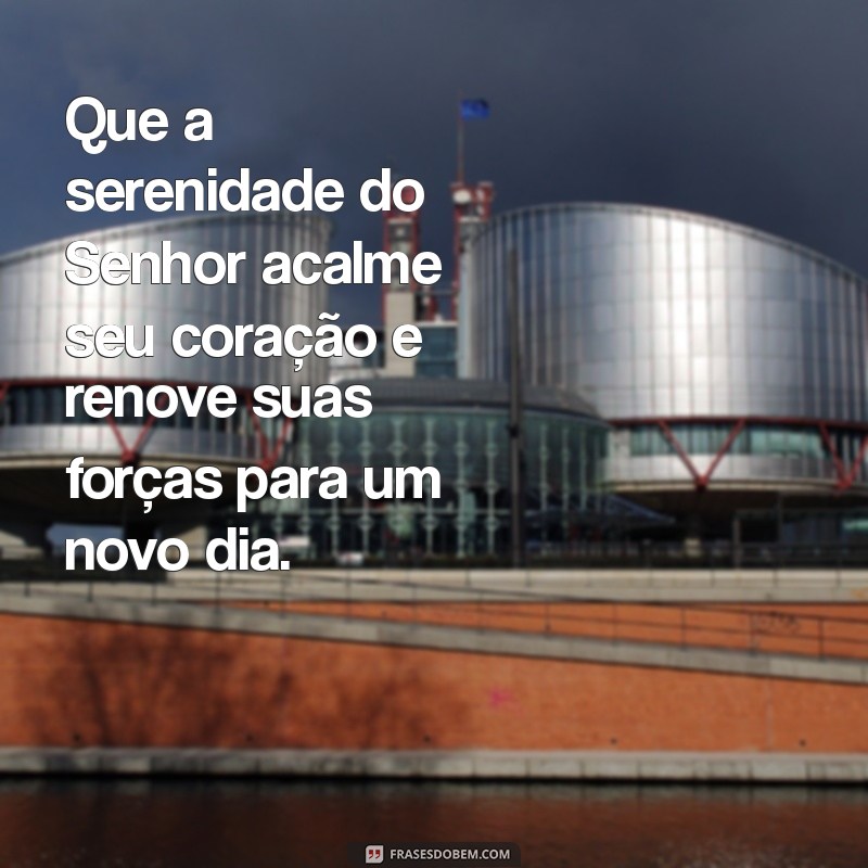 Frases Evangélicas de Boa Noite: Mensagens Inspiradoras para Abençoar seu Descanso 