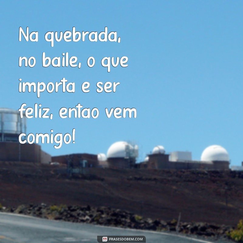 As Melhores Frases de Músicas Funk para Inspirar e Motivar 