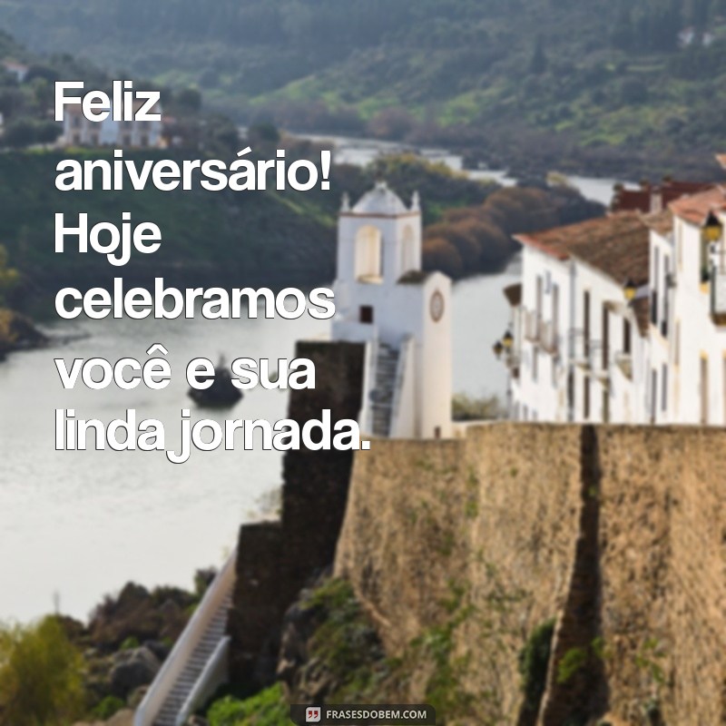 Frases Criativas de Feliz Aniversário para Celebrar com Estilo 