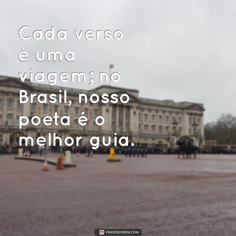 Descubra Quem é o Maior Poeta do Brasil: Vida, Obras e Legado 