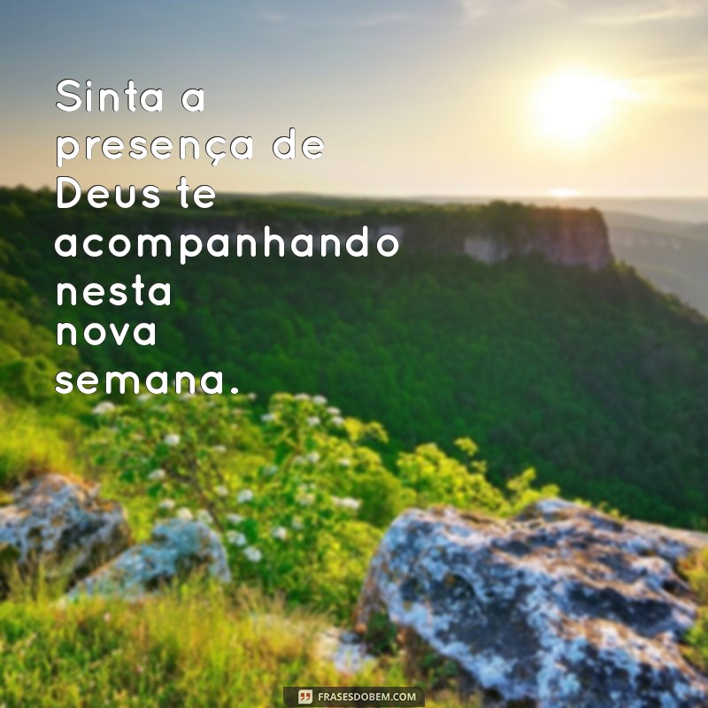 Como Ter Uma Segunda-Feira Abençoada: Dicas para Começar a Semana com Energia Positiva 