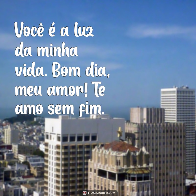 Mensagem de Bom Dia: Declare Seu Amor com Frases Românticas 