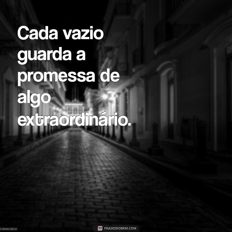 Como Preencher o Vazio: Dicas para Transformar Espaços em Oportunidades 