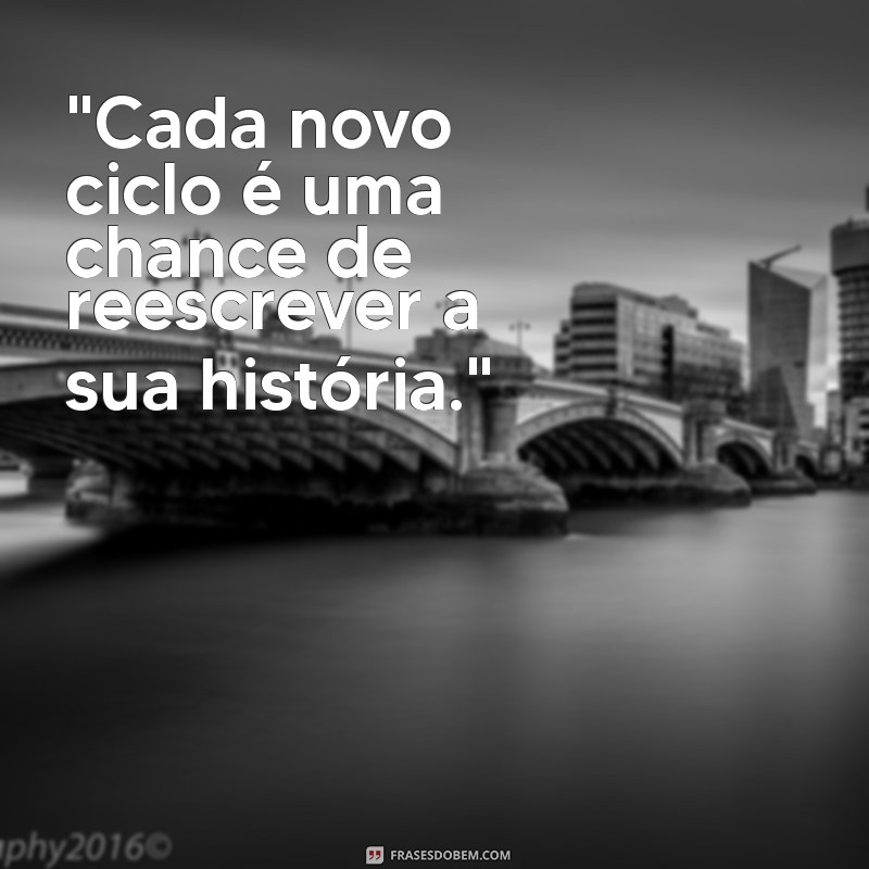 frases motivacional novo ciclo 