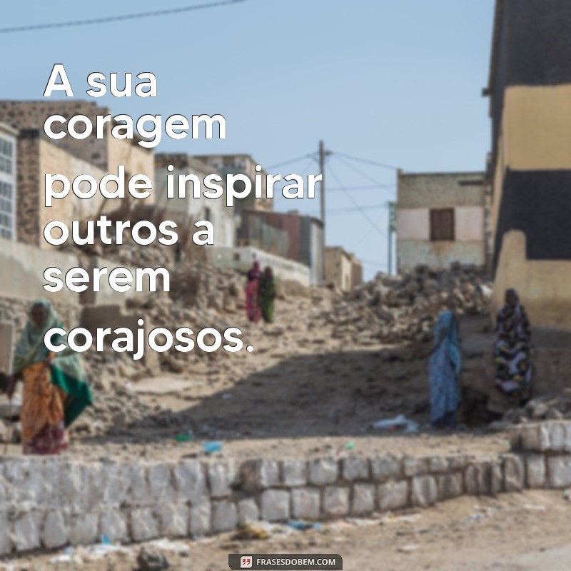 Mensagens Inspiradoras: As Melhores Frases para Compartilhar e Refletir 