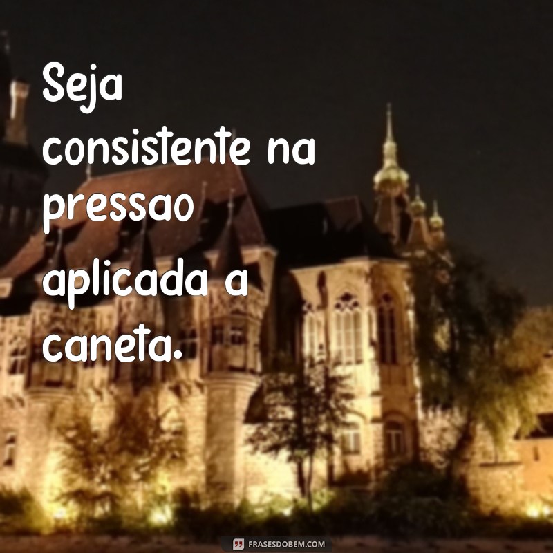 Descubra as melhores frases para aprimorar sua caligrafia no caderno! 