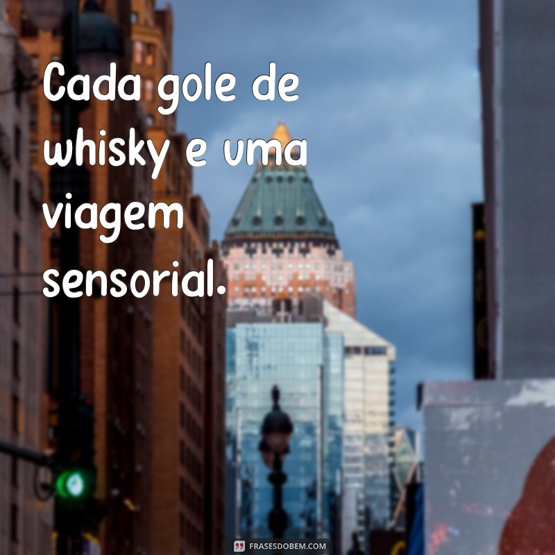 Descubra as melhores frases para personalizar seu copo de whisky! 