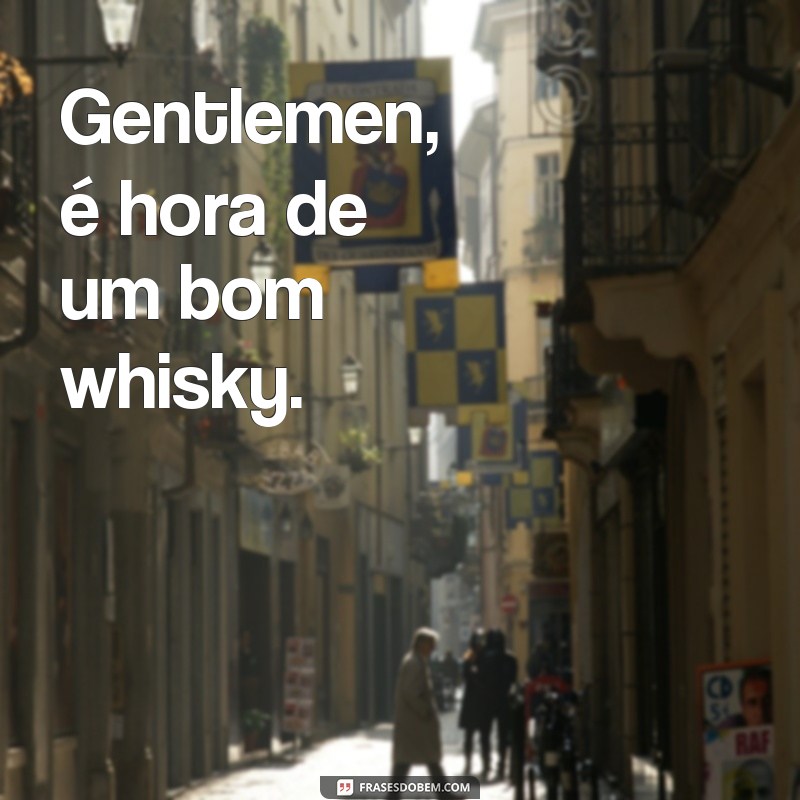 Descubra as melhores frases para personalizar seu copo de whisky! 