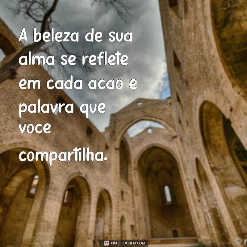 Frases Inspiradoras para Celebrar Pessoas Incríveis e Especiais 