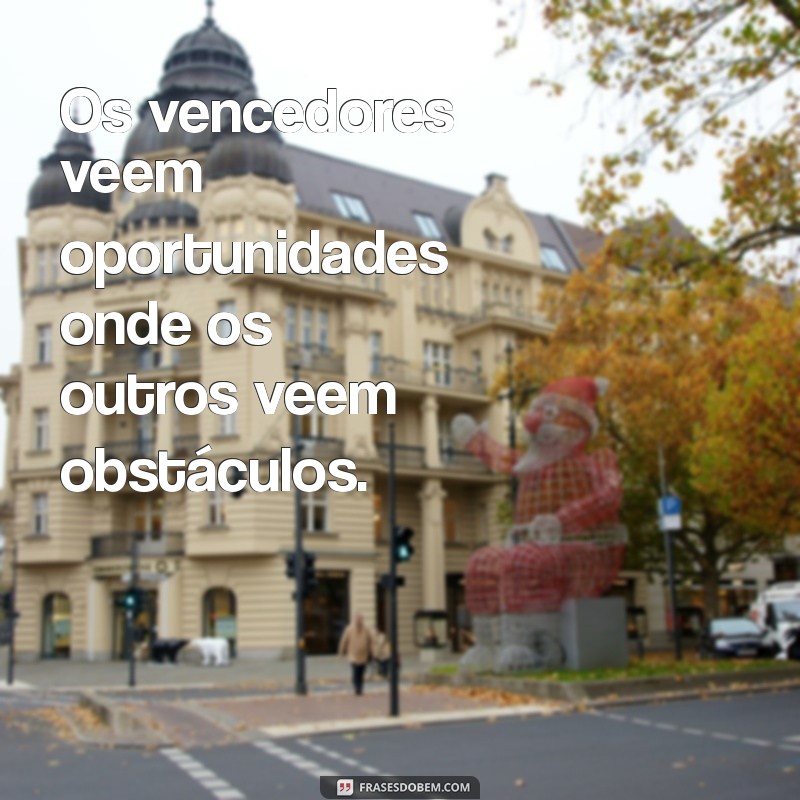 Frases Inspiradoras para Vencedores: Motive-se e Conquiste Seus Objetivos 