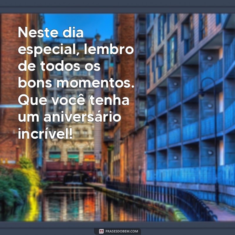 Mensagens Emocionantes para Aniversário do Ex-Namorado: Como Desejar Felicidades com Estilo 