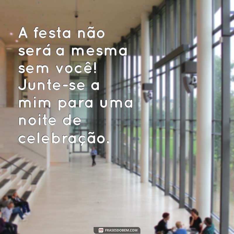 Frases Criativas para Convites de Aniversário: Inspire-se! 