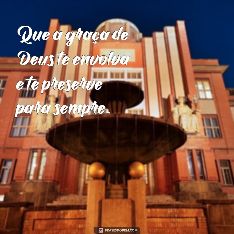 Frases Inspiradoras para Proteger e Abençoar Sua Filha 