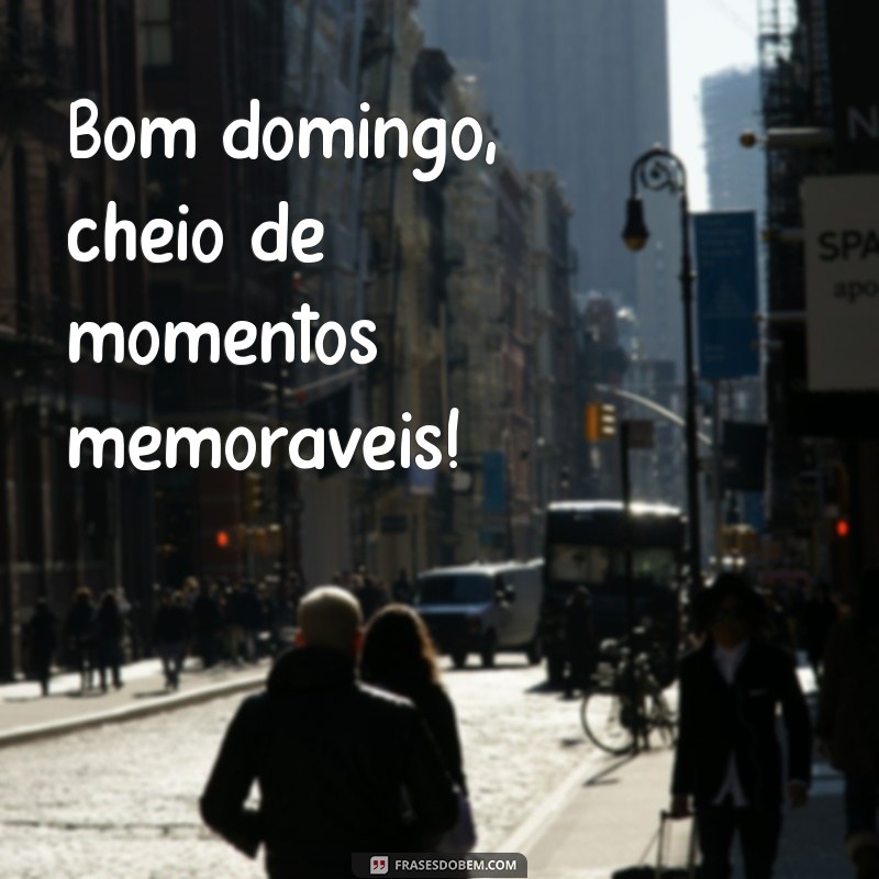 Frases Inspiradoras para um Bom Domingo: Comece Seu Dia com Positividade 