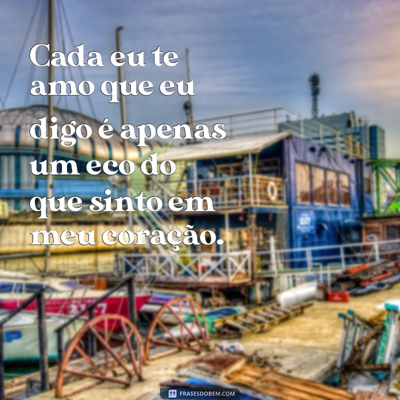 As Melhores Frases Românticas para Encantar Sua Namorada 