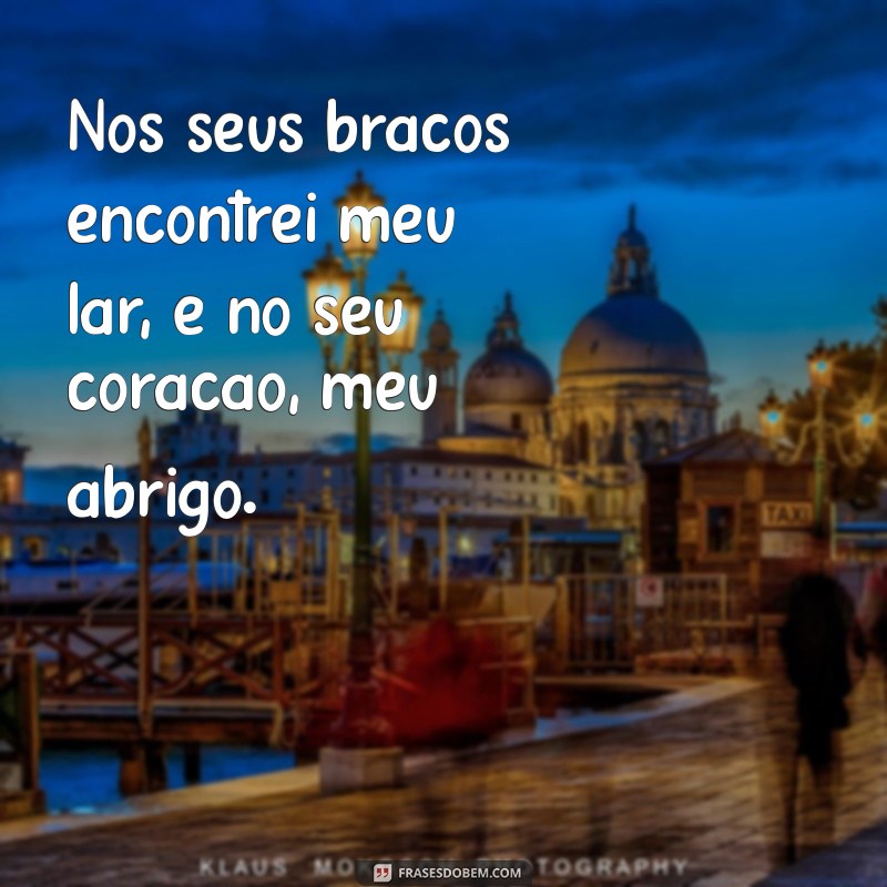 As Melhores Frases Românticas para Encantar Sua Namorada 