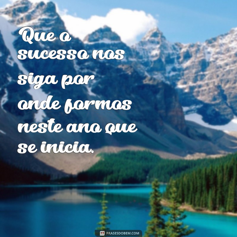 Frases Inspiradoras para Receber o Ano Novo com Positividade 