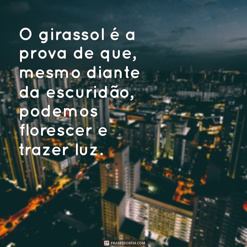 Frases Inspiradoras para Setembro Amarelo: Celebre a Vida com Girassóis 