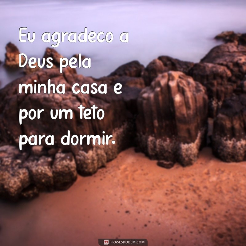 Como A Gratidão a Deus Transforma Sua Vida: 5 Motivos Para Agradecer 