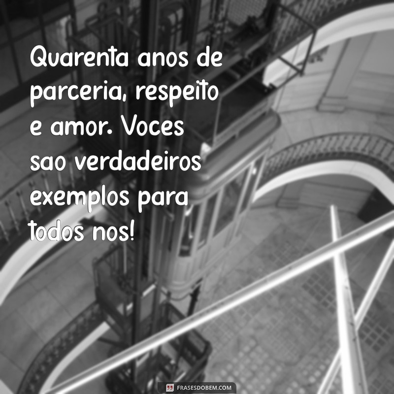 40 Anos de Casamento: Mensagens Comemorativas para Celebrar o Amor 