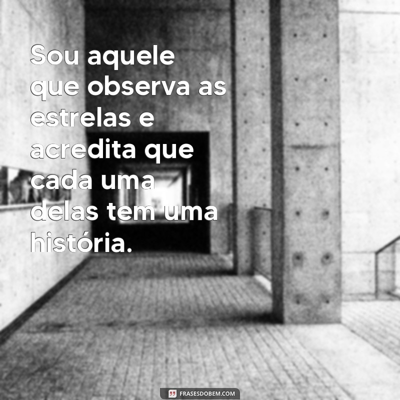 Descubra Quem Sou Eu: Frases Inspiradoras para Refletir sobre Sua Identidade 