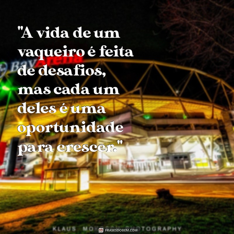 frases de um vaqueiro 