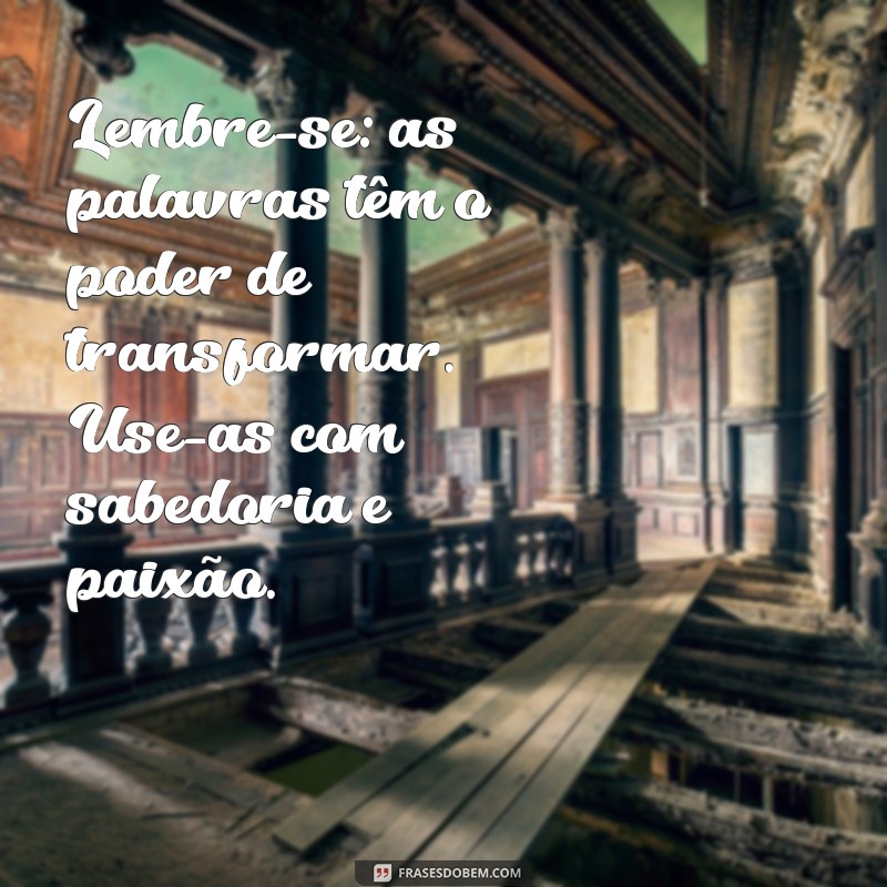 Inspiração e Sabedoria: Mensagens Motivacionais de Professores para Alunos Escritores 