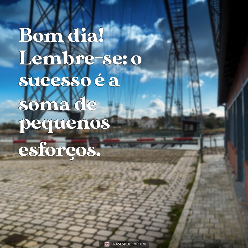 Melhores Frases de Bom Dia para Status: Inspire Seu Dia com Positividade 