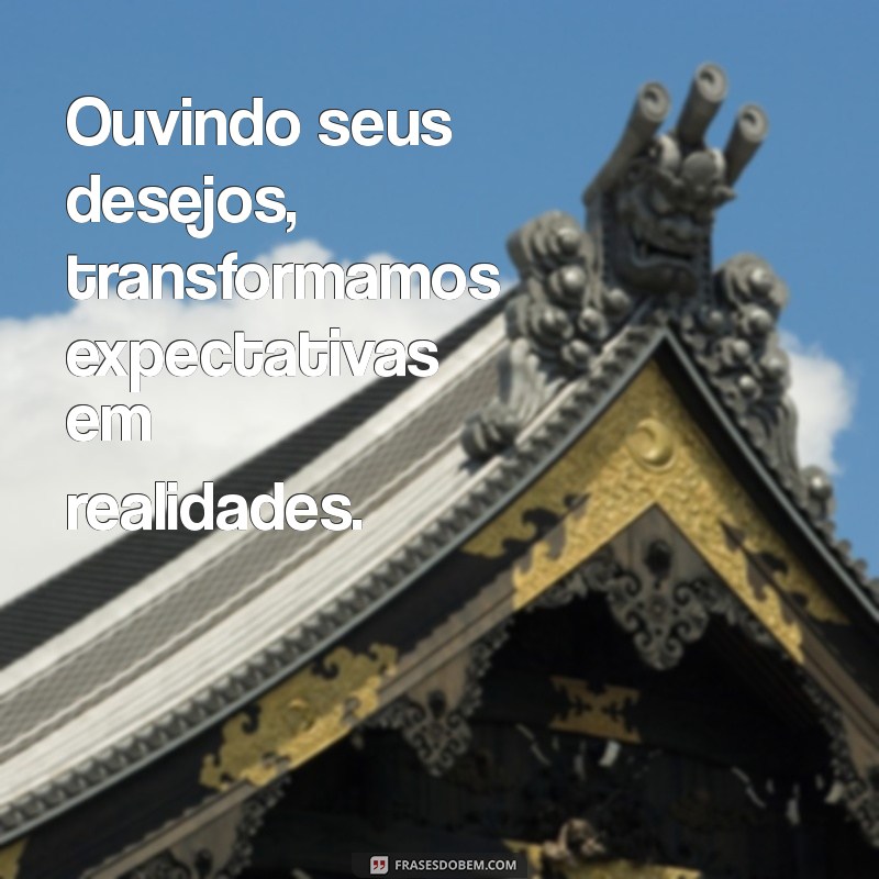 Frases Inspiradoras para Aumentar a Satisfação do Cliente 