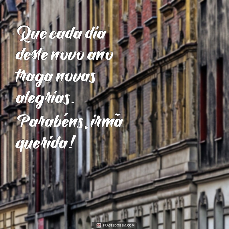 Mensagens Emocionantes de Aniversário para a Irmã do Coração 